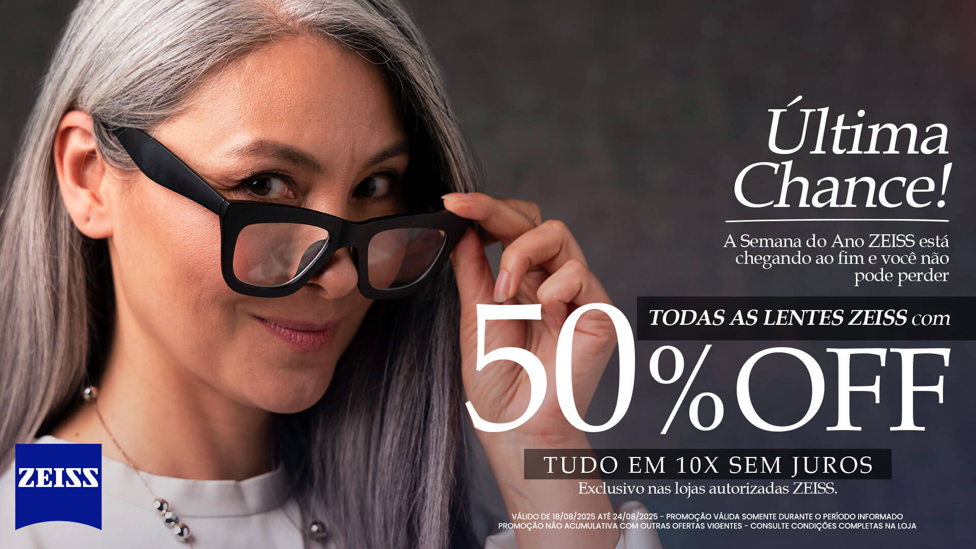 Todas as lentes Zeiss com 50% Off
